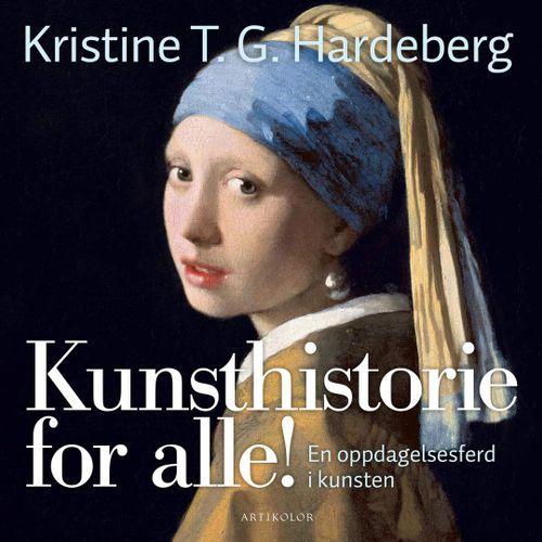 Omslaget til Kunsthistorie for alle! av Kristine T. G. Hardeberg